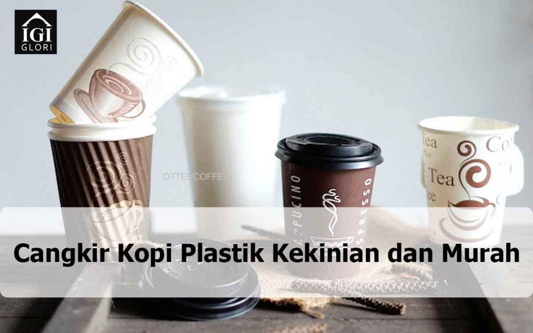 Cangkir Kopi Plastik Kekinian dan Murah