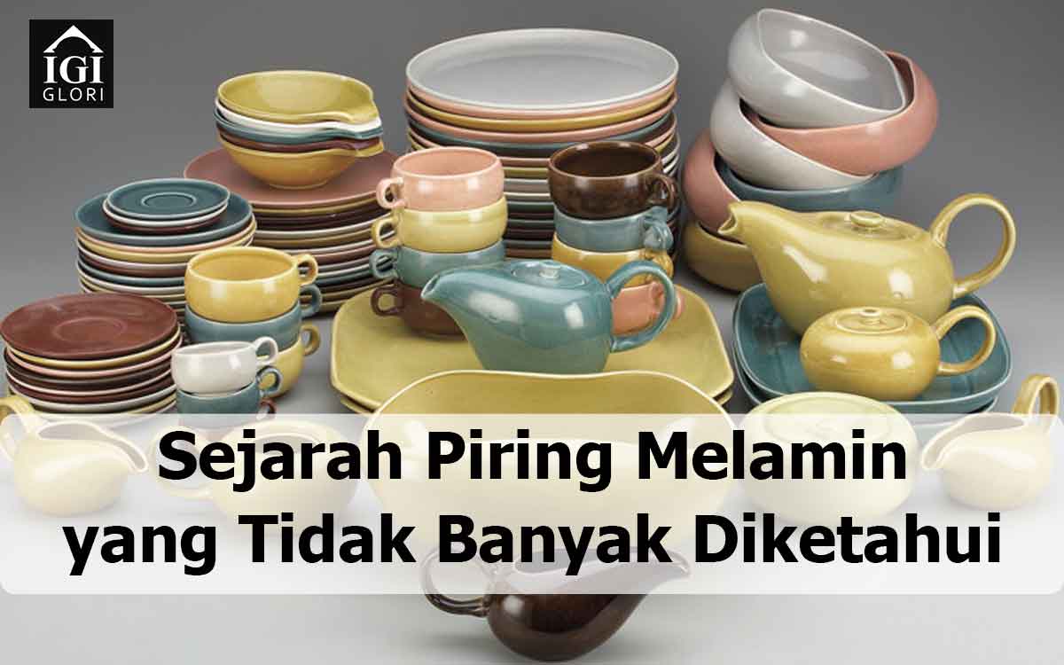 Sejarah-Piring-Melamin-yang-Tidak-Banyak-Diketahui sejarah piring melamin