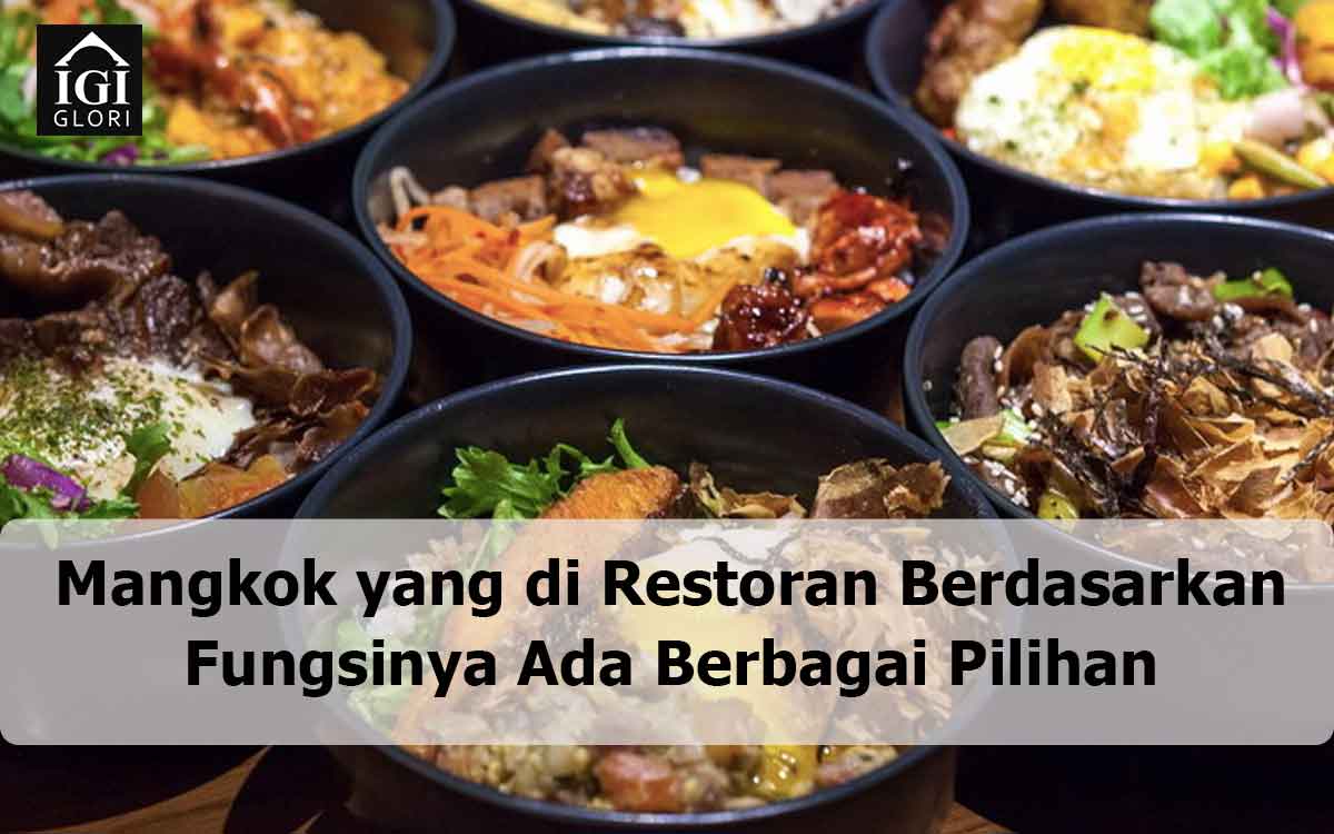 Mangkok-yang-di-Restoran-Berdasarkan-Fungsinya-Ada-Berbagai-Pilihan