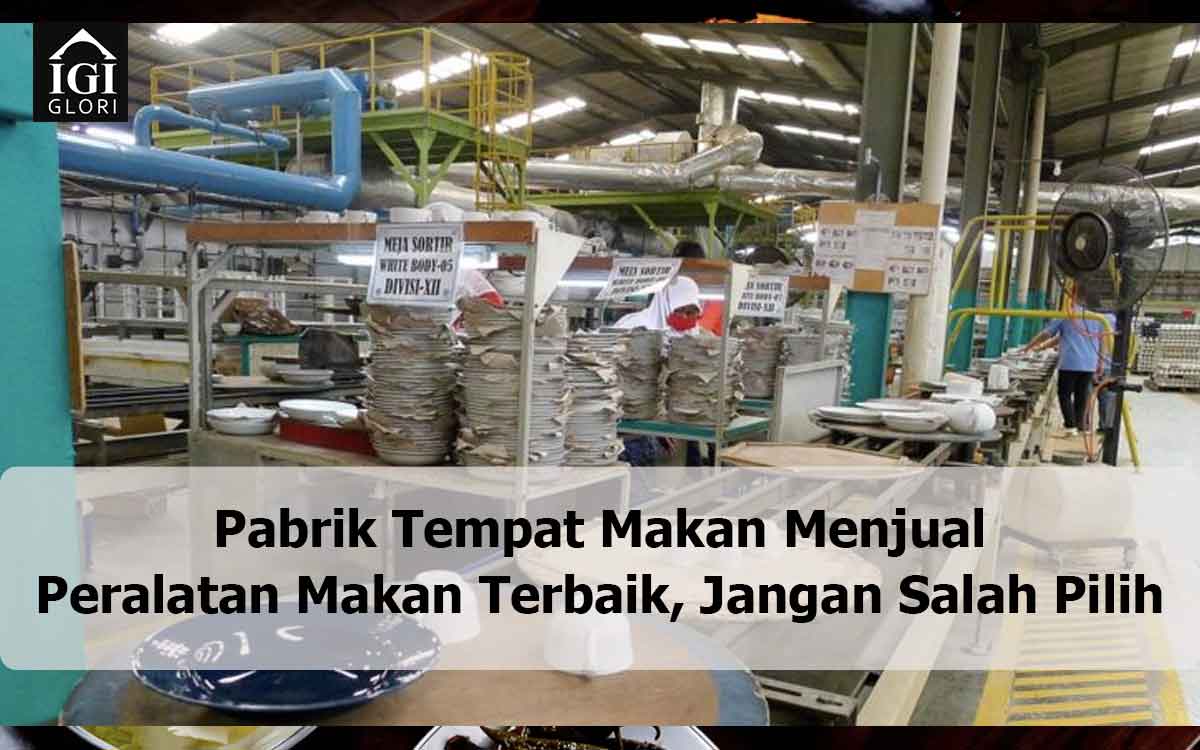 pabrik tempat makan