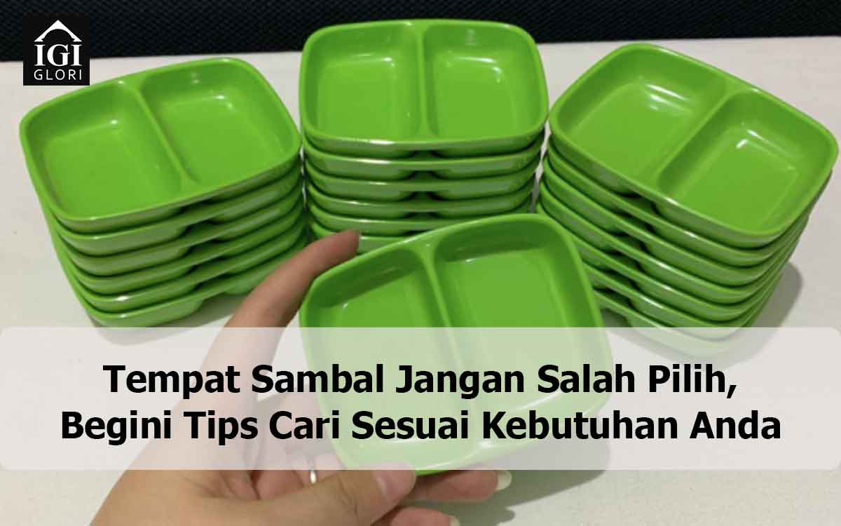 Tempat-Sambal-Jangan-Salah-Pilih,-Begini-Tips-Cari-Sesuai-Kebutuhan-Anda tips tempat sambal