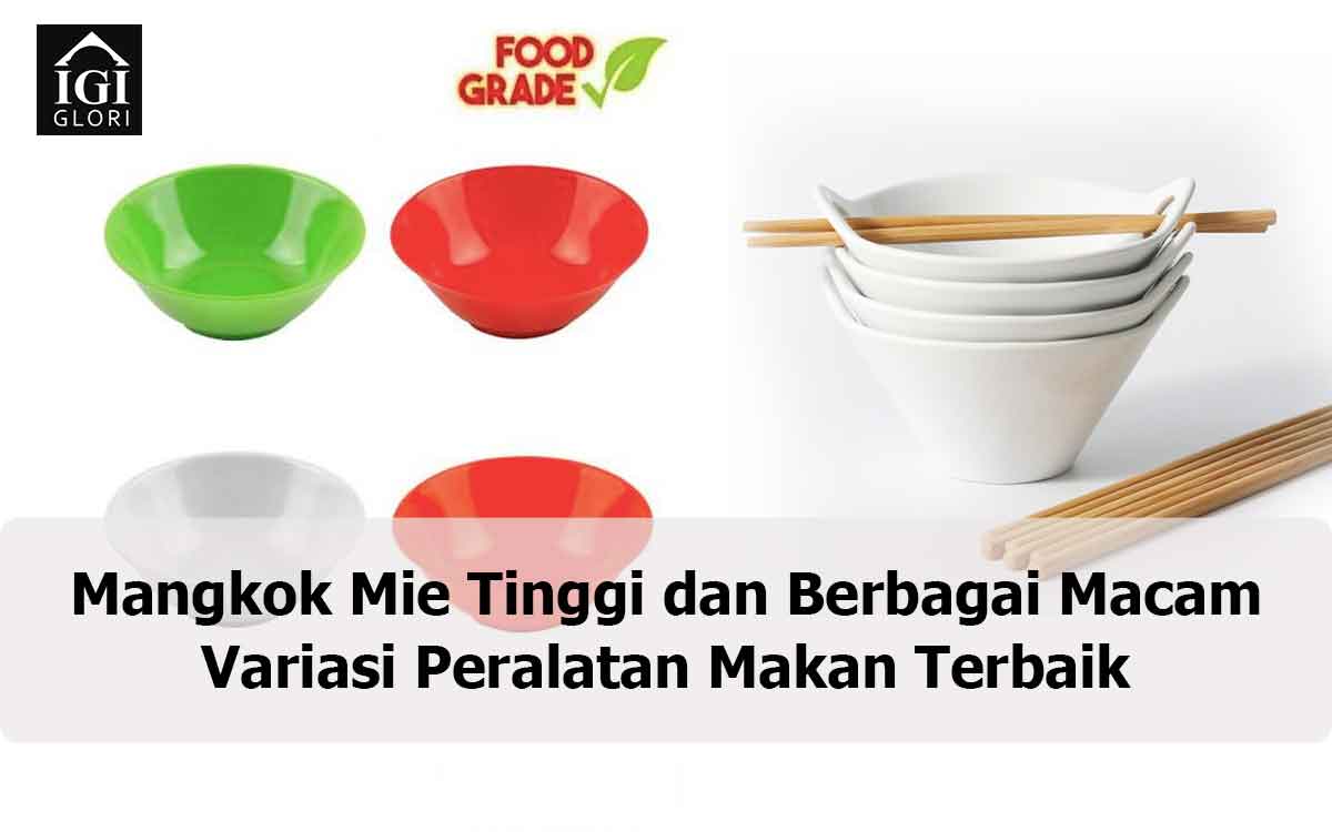 mangkok-mie-tinggi-bervariasi mangkok mie tinggi