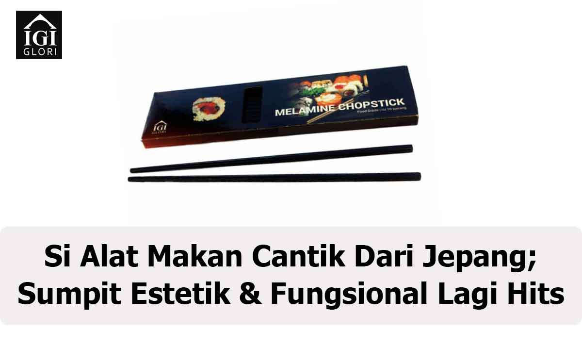 Si-Alat-Makan-Cantik-Dari-Jepang;-Sumpit-Estetik-&-Fungsional-Lagi-Hits jual sumpit jepang