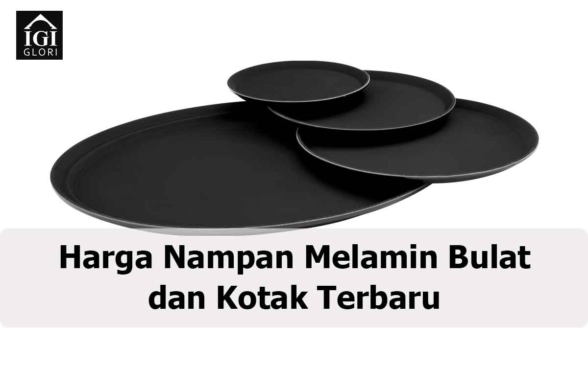 harga-nampan-melamin-bulat-dan-kotak Harga Nampan Melamin Bulat dan Kotak Terbaru