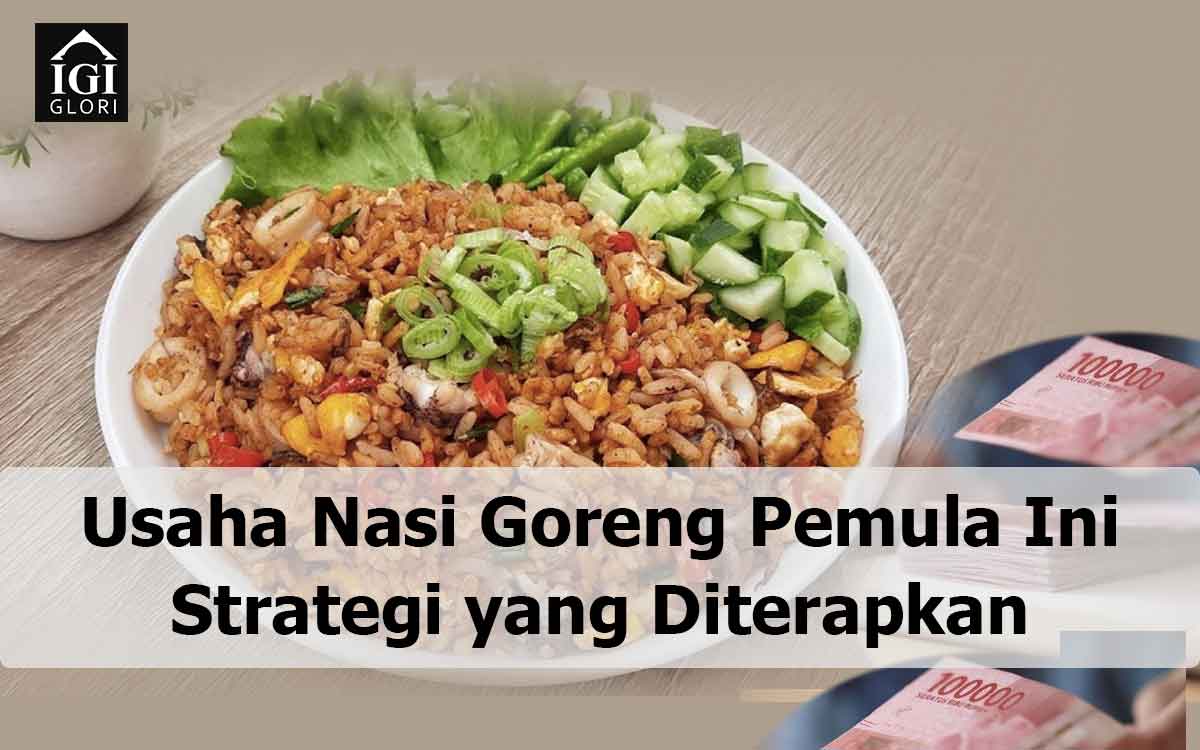 usaha-nasi-goreng usaha nasi goreng pemula