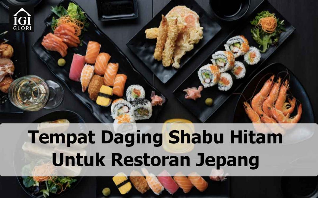 Tempat Daging Shabu Hitam Untuk Restoran Jepang