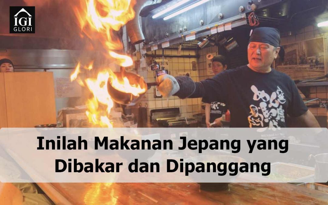 Inilah Makanan Jepang yang Dibakar dan Dipanggang