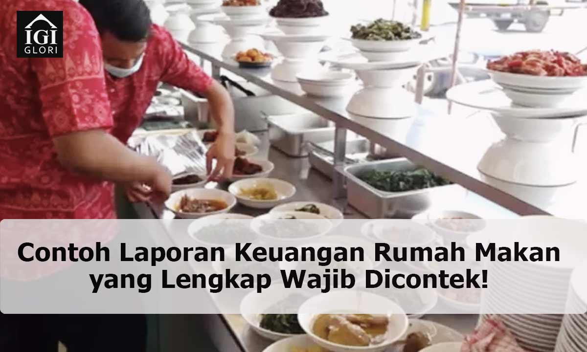 Contoh-Laporan-Keuangan-Rumah-Makan-yang-Lengkap Contoh Laporan Keuangan Rumah Makan