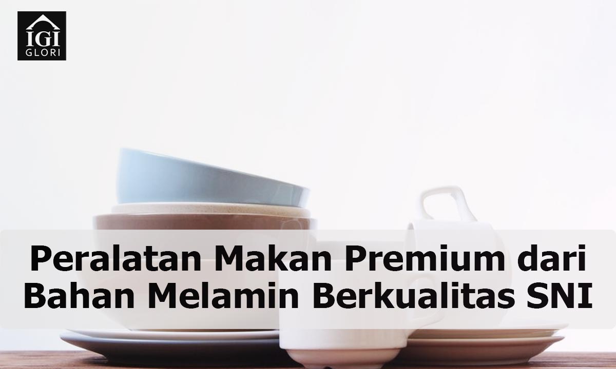 Peralatan Makan Premium