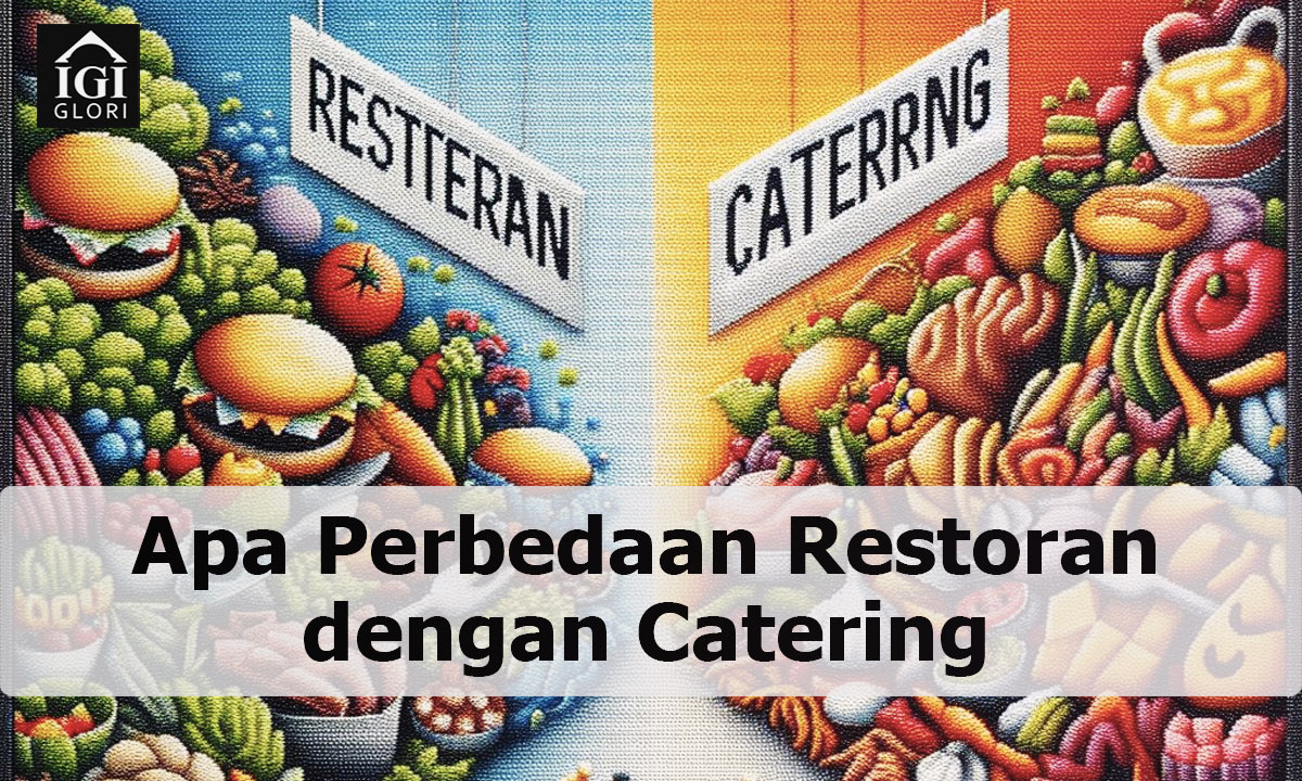 Apa-Perbedaan-Restoran-dengan-Catering Apa Perbedaan Restoran dengan Catering