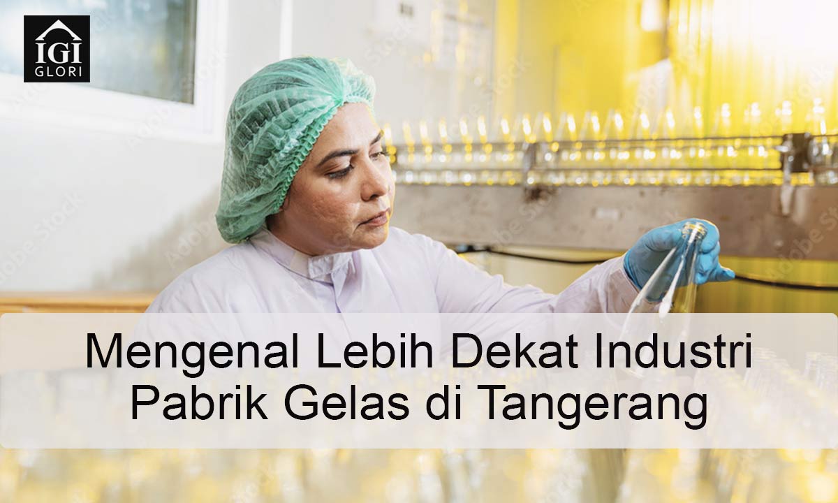Pabrik Gelas di Tangerang 