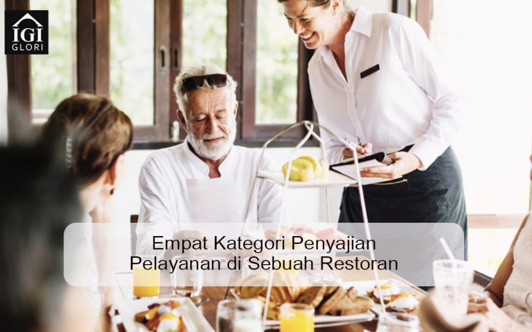 Empat Kategori Penyajian Pelayanan di Sebuah Restoran