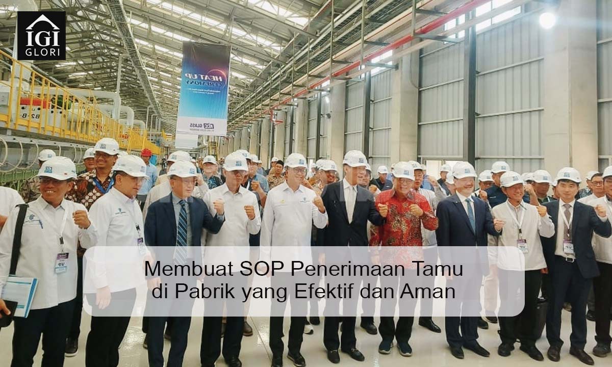 Membuat-SOP-Penerimaan-Tamu-di-Pabrik-yang-Efektif-dan-Aman SOP Penerimaan Tamu di Pabrik