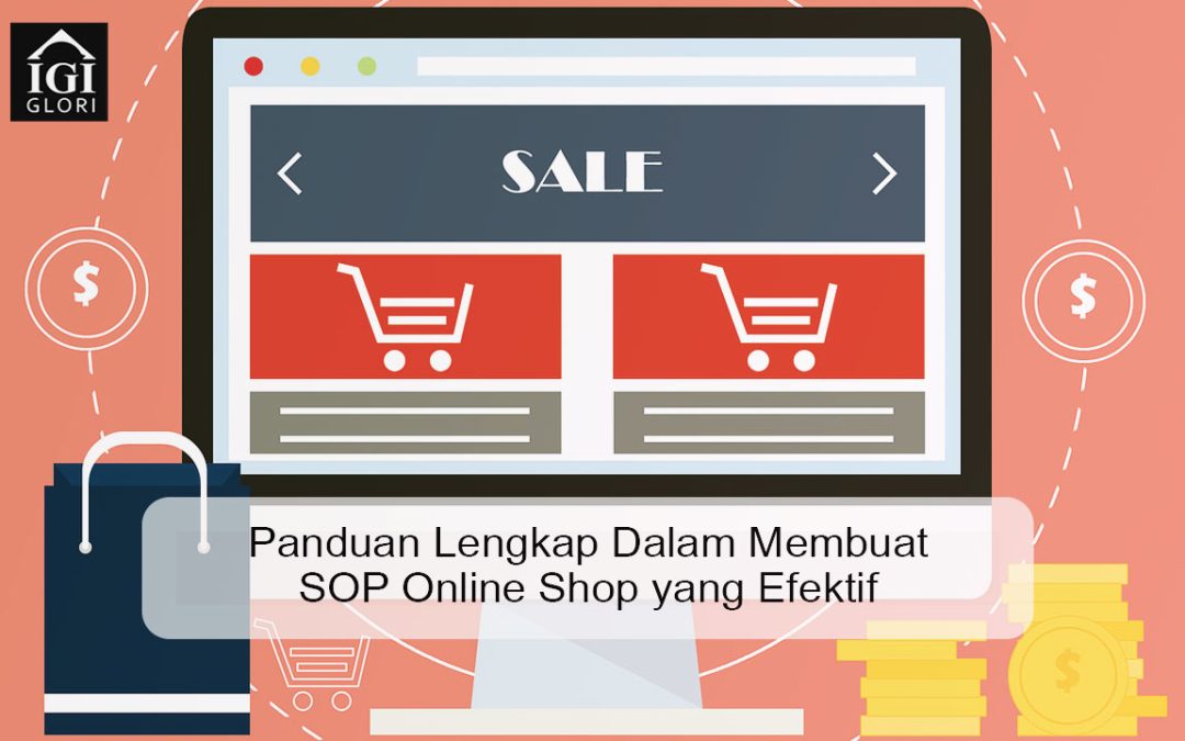 Panduan Lengkap Dalam Membuat SOP Online Shop yang Efektif