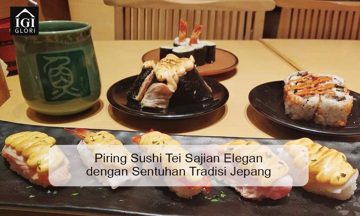 Piring-Sushi-Tei-Sajian-Elegan-dengan-Sentuhan-Tradisi-Jepang Piring Sushi Tei Sajian Elegan
