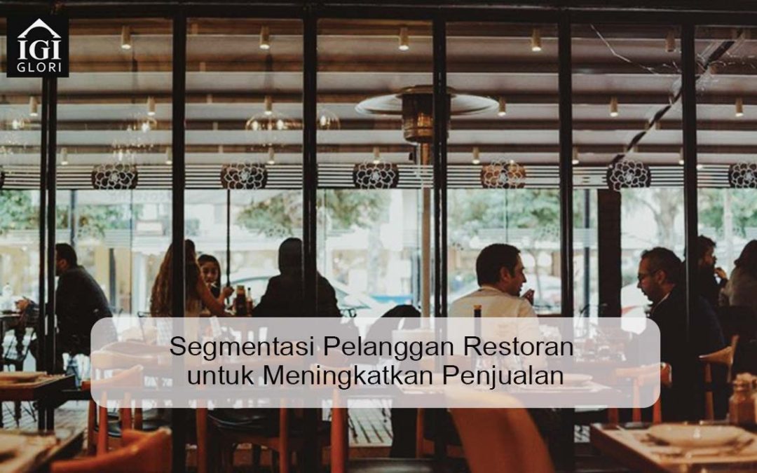 Segmentasi Pelanggan Restoran untuk Meningkatkan Penjualan