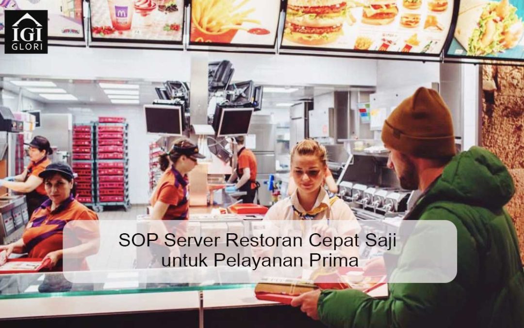 SOP Server Restoran Cepat Saji untuk Pelayanan Prima Banyak Digunakan