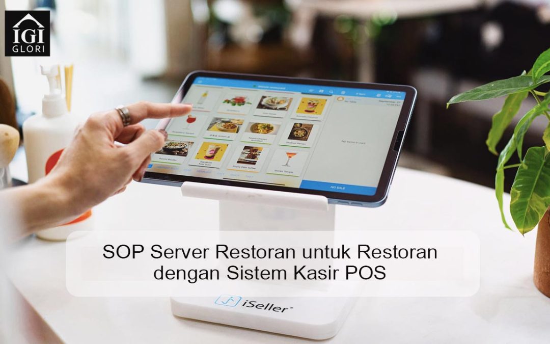 SOP Server Restoran untuk Restoran dengan Sistem Kasir POS