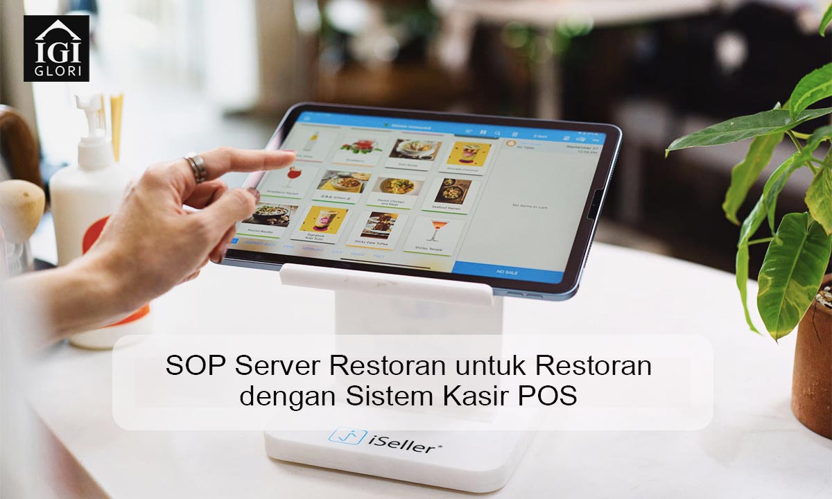 SOP server restoran untuk restoran dengan sistem kasir POS