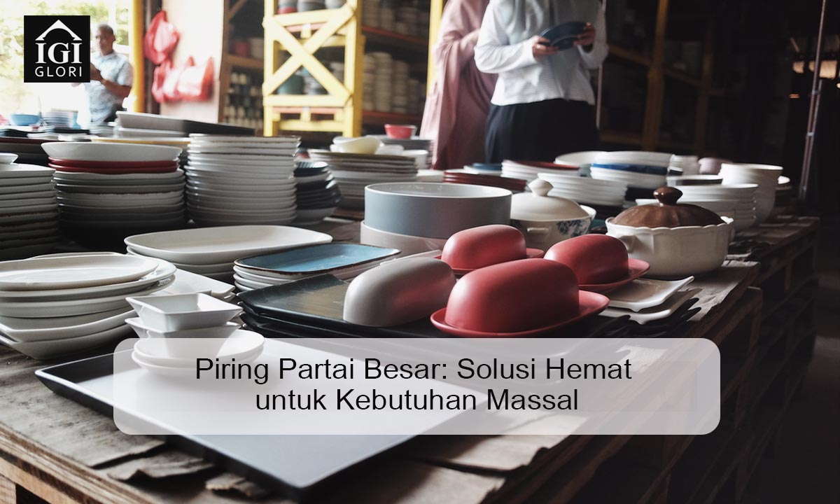 Piring-Partai-Besar Piring Partai Besar