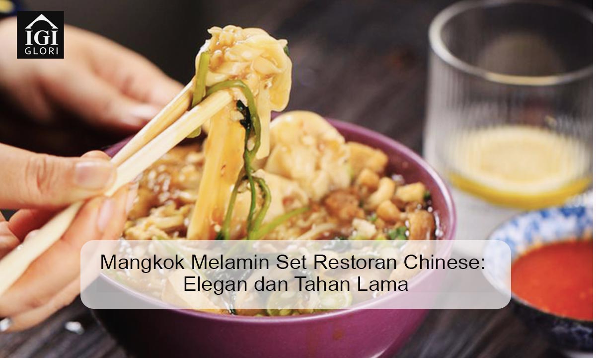 Mangkok melamin set restoran chinese