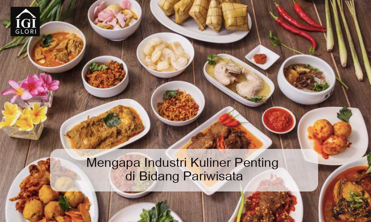 Mengapa-Industri-Kuliner-Penting-di-Bidang-Pariwisata Mengapa Industri Kuliner Penting di Bidang Pariwisata