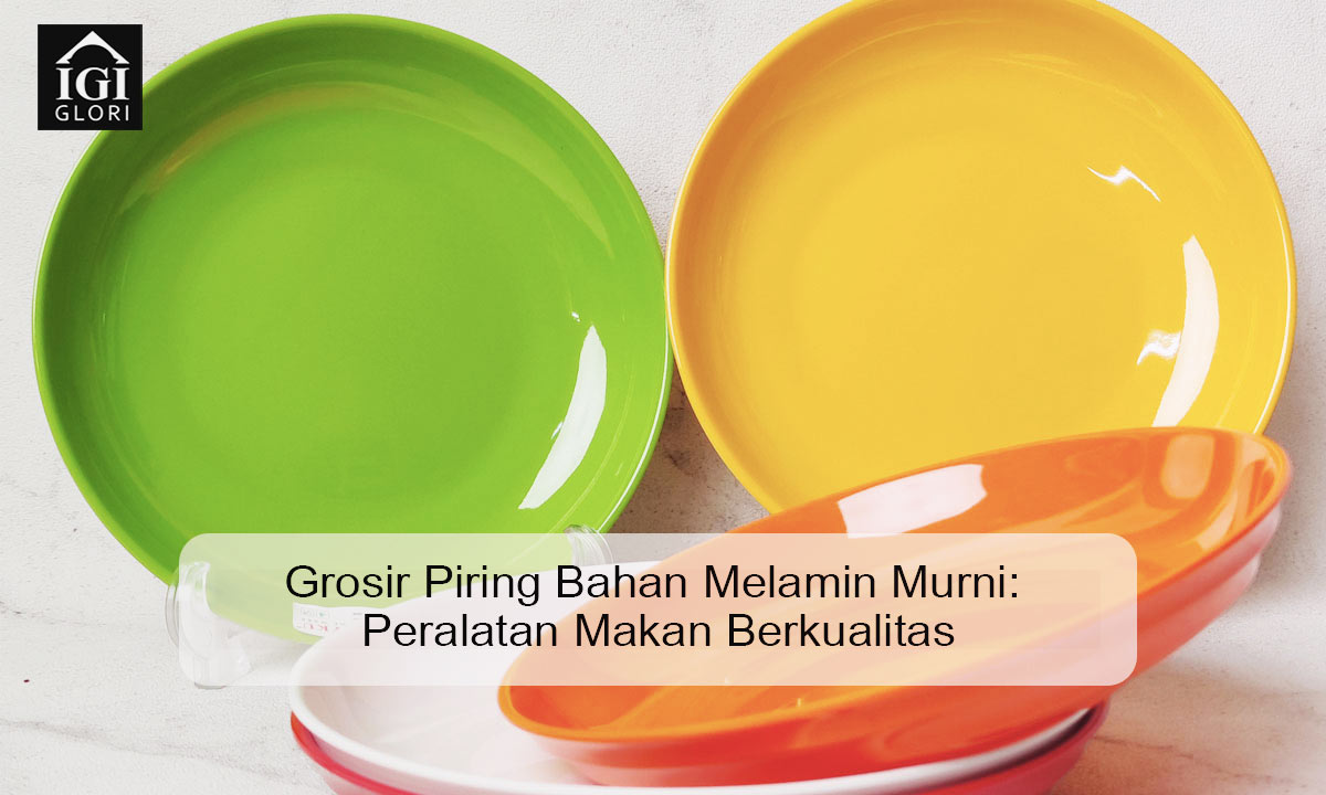 grosir-piring-bahan-melamin-murni grosir piring bahan melamin murni