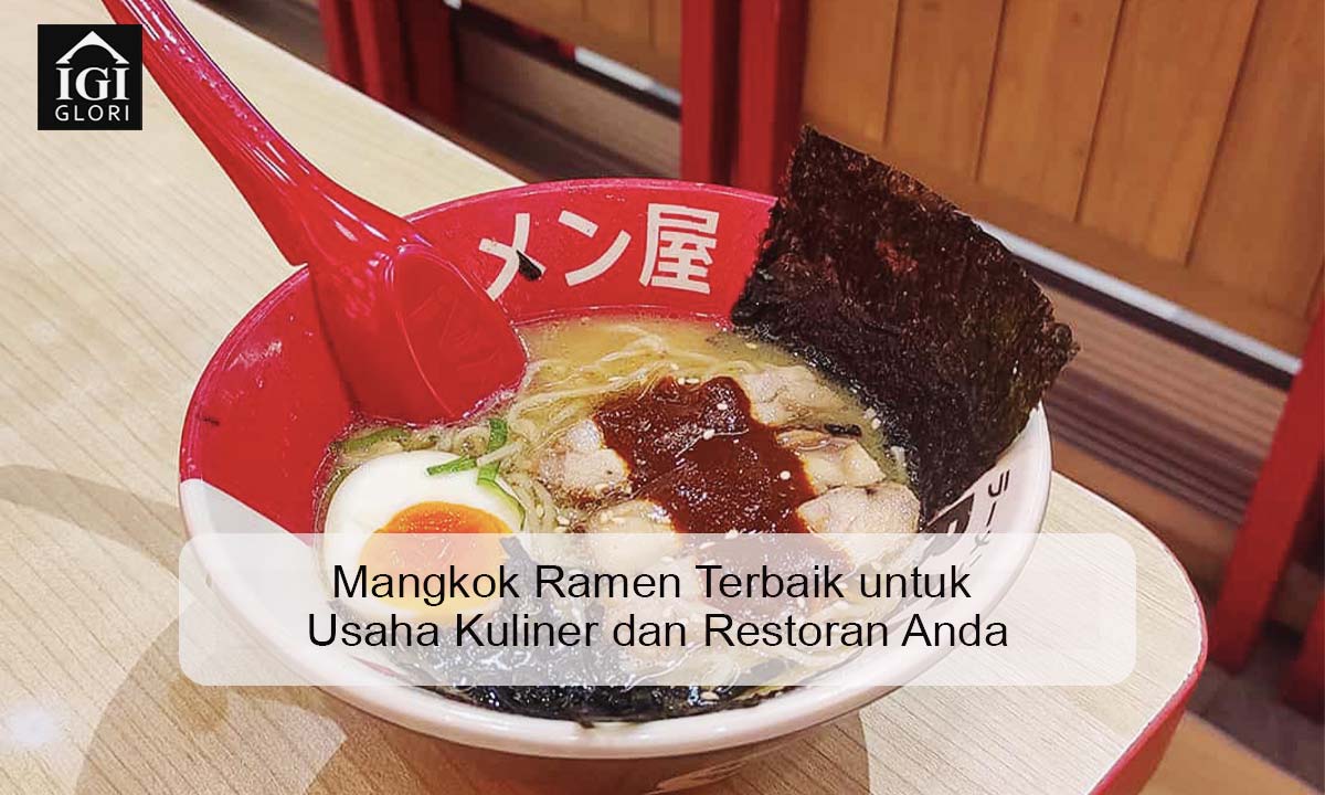 Mangkok Ramen Terbaik untuk Usaha Kuliner dan Restoran Anda mangkok ramen terbaik untuk usaha kuliner