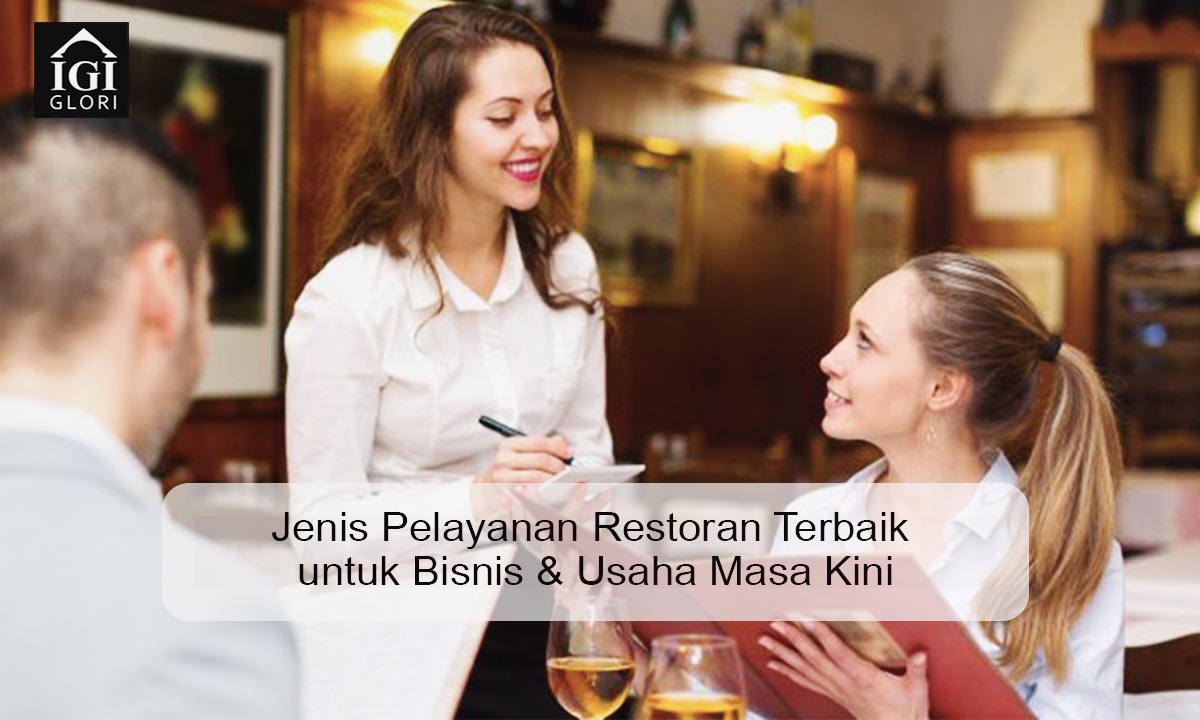 jenis pelayanan restoran terbaik untuk bisnis