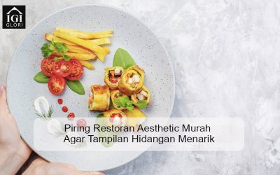 Piring Restoran Aesthetic Murah Agar Tampilan Hidangan Menarik