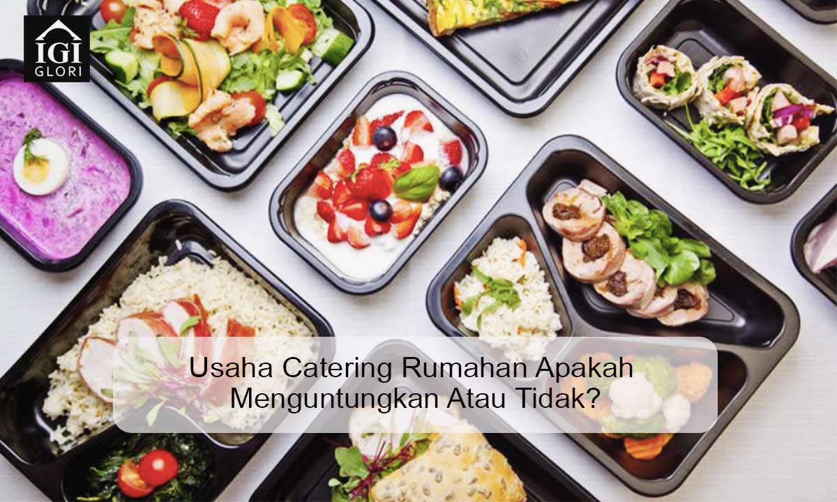 usaha catering rumahan apakah menguntungkan