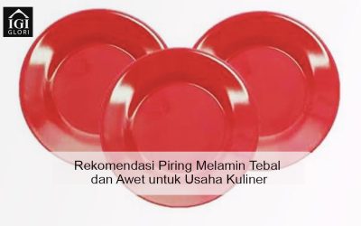 Rekomendasi Piring Melamin Tebal dan Awet untuk Usaha Kuliner