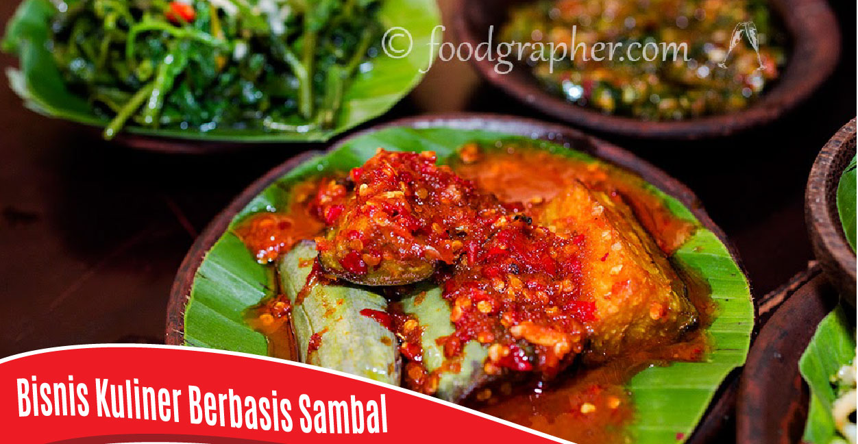 Bukan-sekadar-Tren,-Bisnis-Kuliner-berbasis-Sambal-tetap-Menyengat Bukan sekadar Tren, Bisnis Kuliner berbasis Sambal tetap Menyengat