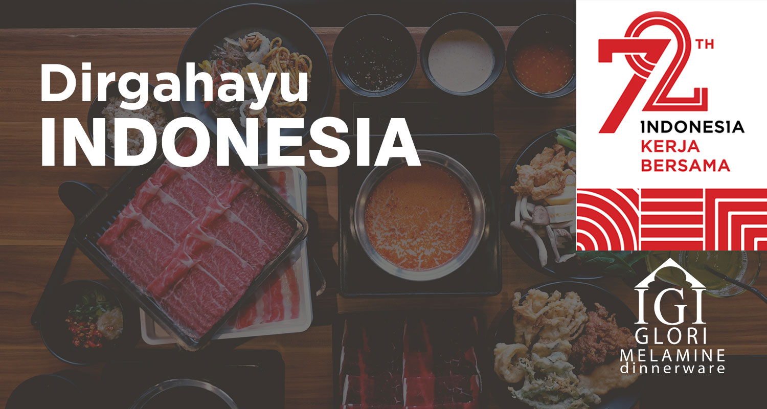 Dirgahayu Indonesia ke 72 ” Indonesia Kerja Bersama “